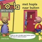 Met hopla naar buiten / Hopla 9789031728671 Reina Olliver, Boeken, Verzenden, Zo goed als nieuw, Reina Olliver
