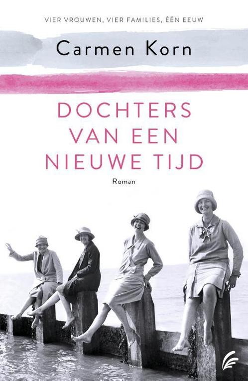 Dochters van een nieuwe tijd / De nieuwe tijd / 1, Boeken, Romans, Gelezen, Verzenden