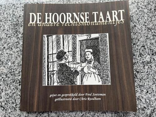 De Hoornse taart en andere rechtsmonumentjes, Boeken, Politiek en Maatschappij, Juridisch en Recht, Nederland, Gelezen, Verzenden