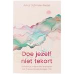 Doe jezelf niet tekort - Almut Schmale-Riedel, Boeken, Nieuw, Verzenden