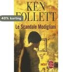 Scandale Modigliani 9782253159735 Ken Follett, Verzenden, Gelezen, Ken Follett