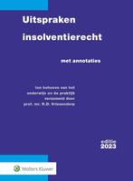 Uitspraken insolventierecht 2023 9789013171686, Zo goed als nieuw