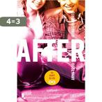 After 3: Hij hoort bij jou / After / 3 9789022572979, Boeken, Verzenden, Zo goed als nieuw, Anna Todd