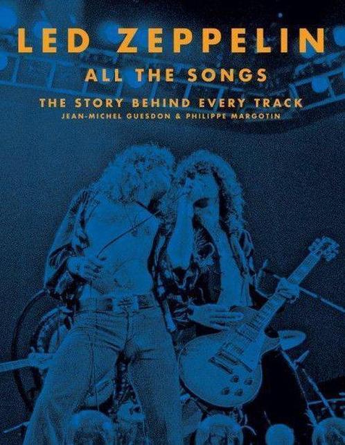9780316448673 Led Zeppelin All the Songs The Story Behind..., Boeken, Biografieën, Nieuw, Verzenden