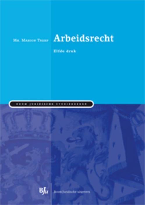 Arbeidsrecht / Boom Juridische studieboeken 9789089746771, Boeken, Wetenschap, Gelezen, Verzenden