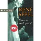 Misbruik wordt gestraft Midprice 9789044605846 René Appel, Verzenden, Gelezen, René Appel