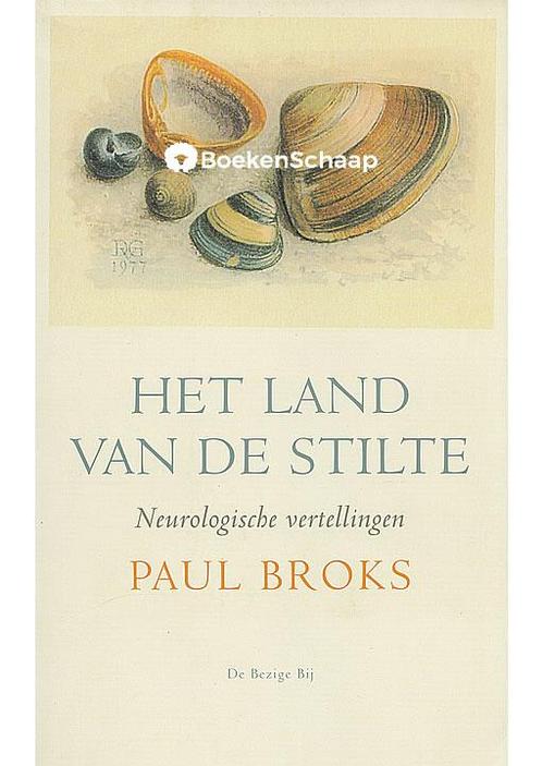 Het land van de stilte Paul Broks, Boeken, Psychologie, Verzenden