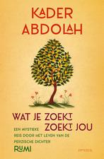 Wat je zoekt, zoekt jou (9789044651928, Kader Abdolah), Nieuw, Verzenden