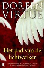 Het pad van de lichtwerker 9789022559512 Doreen Virtue, Boeken, Verzenden, Zo goed als nieuw, Doreen Virtue
