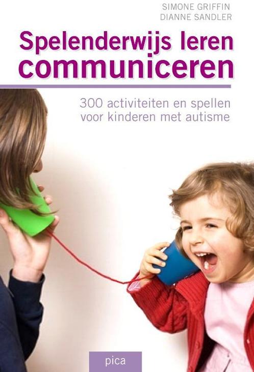 Spelenderwijs leren communiceren 9789077671542 S. Griffin, Boeken, Psychologie, Gelezen, Verzenden