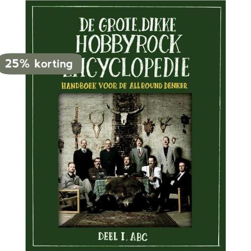De grote, dikke hobbyrock encyclopedie 1 ABC 9789054522423, Boeken, Literatuur, Zo goed als nieuw, Verzenden