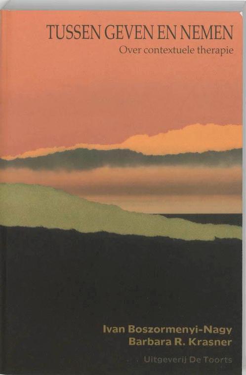 Tussen geven en nemen 9789060206683 I. Boszormenyi-Nagy, Boeken, Psychologie, Gelezen, Verzenden
