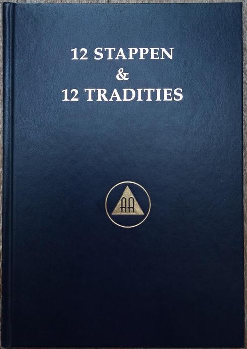 Twaalf stappen en twaalf tradities 9789080036529 AA Meeting, Boeken, Gezondheid, Dieet en Voeding, Zo goed als nieuw, Verzenden
