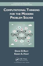 Computational Thinking for the Modern Problem  9781466587779, Verzenden, Zo goed als nieuw