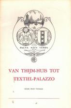 Thomas, Fred-Van Thijm-huis tot Textiel-Palazzo, Verzenden, Gelezen