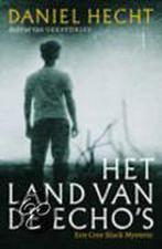Het land van de echos 9789024548583 Daniel Hecht, Verzenden, Gelezen, Daniel Hecht