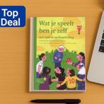 Wat je speelt ben je zelf, 9789031348497, Boeken, Verzenden, Zo goed als nieuw