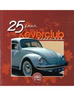 25 JAAR KEVERCLUB NEDERLAND, Nieuw, Volkswagen, Author