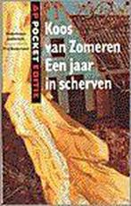 Een jaar in scherven / AP-pocketeditie 9789029560177, Verzenden, Gelezen, K. van Zomeren