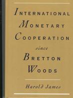 International Monetary Cooperation Since Bretton Woods, Ophalen of Verzenden, Nieuw