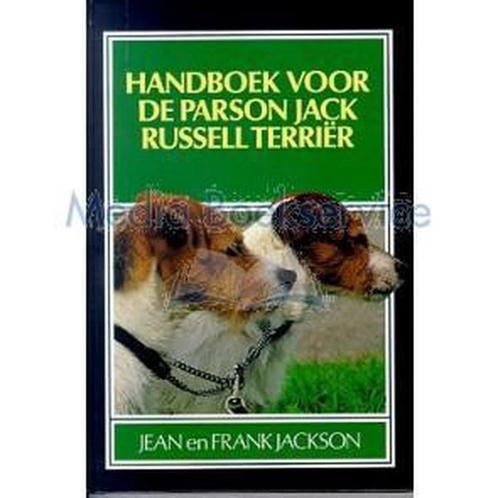 Handboek voor de Parson Jack Russell terriër 9789038406442, Boeken, Hobby en Vrije tijd, Zo goed als nieuw, Verzenden