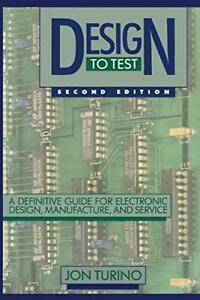 Design to Test : A Definitive Guide for Electro. Turino,, Boeken, Overige Boeken, Zo goed als nieuw, Verzenden