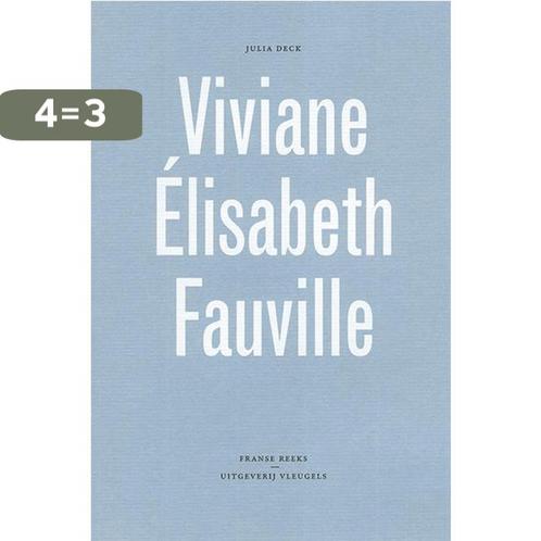 Viviane Elisabeth Fauville 9789078627227 Deck Julia, Boeken, Romans, Gelezen, Verzenden