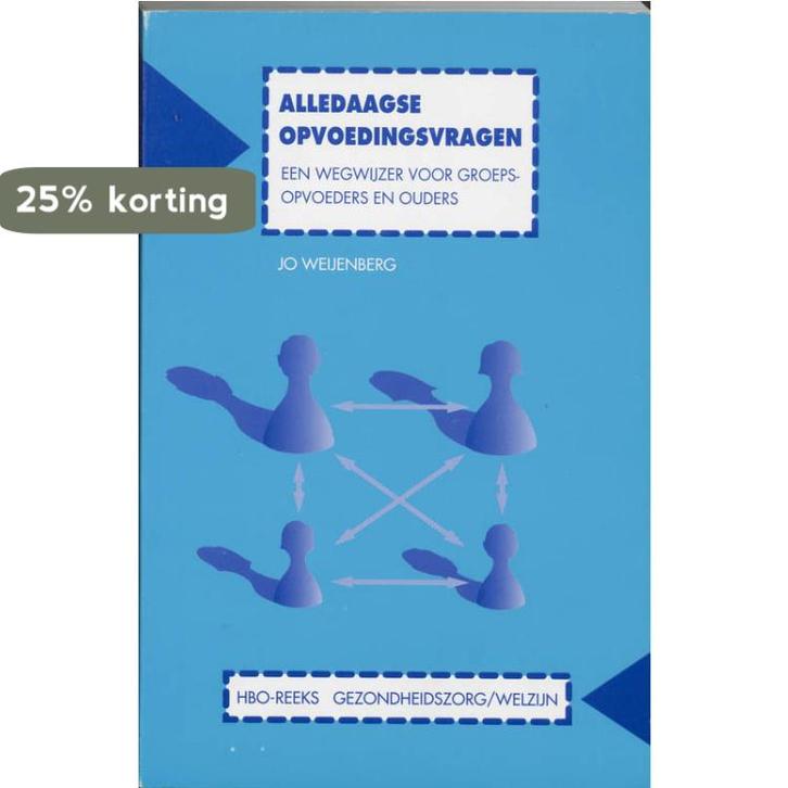 Alledaagse opvoedingsvragen / HBO-reeks, Boeken, Studieboeken en Cursussen, Gelezen, Verzenden