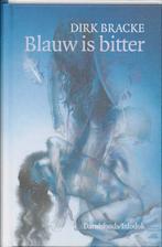 Blauw is bitter / Davidsfonds/Infodok-jeugd 9789065658470, Verzenden, Gelezen, Dirk Bracke