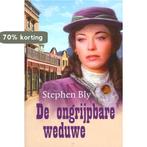 De Ongrijpbare Weduwe 9789033609602 Stephen Bly, Verzenden, Zo goed als nieuw, Stephen Bly