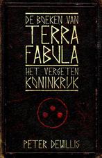 Het vergeten koninkrijk / De boeken van Terra Fabula / 1, Verzenden, Gelezen, Peter DeWillis