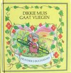 Dikkie muis gaat vliegen / Muizenland 9789032050320, Verzenden, Zo goed als nieuw, H.S. Buchanan