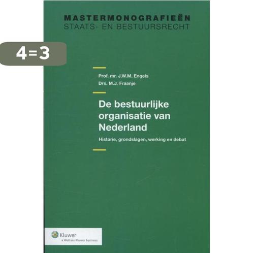 De bestuurlijke organisatie van Nederland /, Boeken, Wetenschap, Zo goed als nieuw, Verzenden