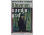 Bloemen Op Mijn Graf - Bloemen Op Mijn Graf, Boeken, Ophalen of Verzenden, Nieuw