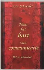 Naar het hart van communicatie 9789020260229 Eric Schneider, Verzenden, Gelezen, Eric Schneider