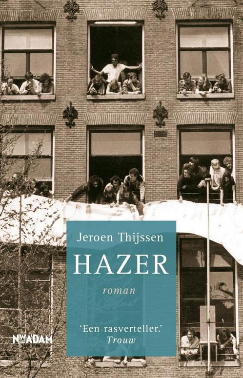 Hazer (9789046821398, Jeroen Thijssen) (Jeroen Thijssen), Boeken, Romans, Nieuw, Verzenden