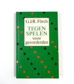 Tegenspelen voor gevorderden 9789023006718 Forch, Verzenden, Gelezen, Forch