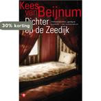 Dichter Op De Zeedijk 9789023454953 Kees van Beijnum, Boeken, Verzenden, Zo goed als nieuw, Kees van Beijnum