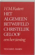 Het algemeen betwijfeld christelijk geloof 9789025944810, Boeken, Verzenden, Gelezen, H.M. Kuitert