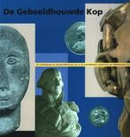 Gebeeldhouwde kop 9789068290523 Liesbeth Kamerbeek, Verzenden, Zo goed als nieuw, Liesbeth Kamerbeek