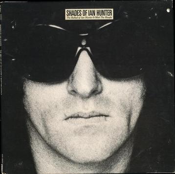 Ian Hunter – Shades Of Ian Hunter – The Ballad Of beschikbaar voor biedingen