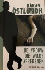 De Vrouw Die Wilde Afrekenen- Literaire thriller, Gelezen, Hakan Ostlundh, Verzenden