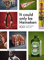 It could only be Heineken 9789462584068, Verzenden, Zo goed als nieuw