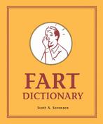 Fart Dictionary 9780762491773 Scott A. Sorensen, Verzenden, Zo goed als nieuw, Scott A. Sorensen