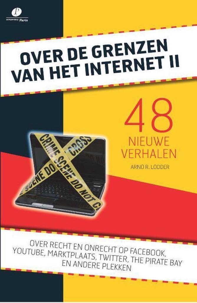 Over de grenzen van het internet II 9789462511408, Boeken, Wetenschap, Zo goed als nieuw, Verzenden