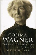 Cosima Wagner 9780300152159 Oliver Hilmes, Boeken, Verzenden, Gelezen, Oliver Hilmes