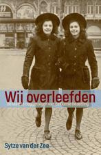 Wij overleefden 9789044638424 Sytze van der Zee, Verzenden, Gelezen, Sytze van der Zee