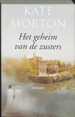 Het geheim van de zusters 9789022546390 Kate Morton, Boeken, Verzenden, Gelezen, Kate Morton