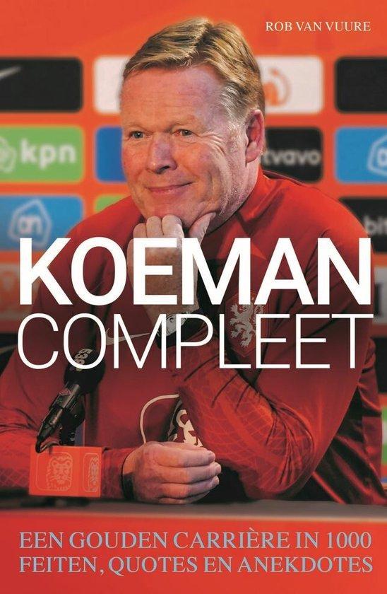 Koeman compleet 9789493358058 Rob van Vuure, Boeken, Hobby en Vrije tijd, Zo goed als nieuw, Verzenden