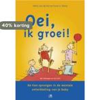 Oei, ik groei! / Oei, ik groei! 9789021549620 H. van de Rijt, Boeken, Verzenden, Gelezen, H. van de Rijt